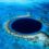 Большая голубая дыра: описание и местоположение явления в океане